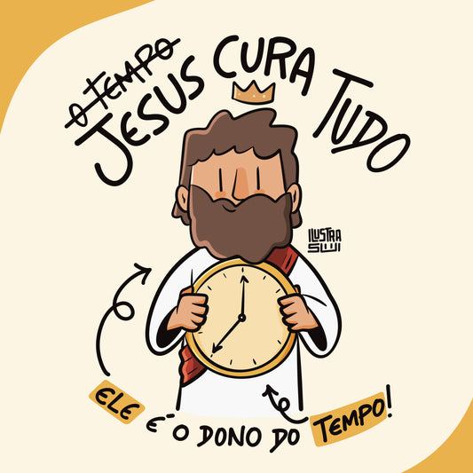 Ilustra- Jesus cura tudo!